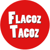 Flacoz Tacoz